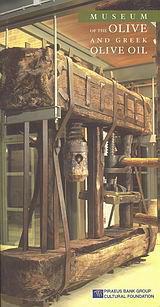 Museum of the Olive and Greek Olive Oil: A Guide