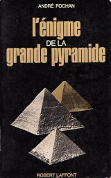 L'énigme de la grande pyramide