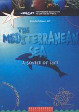 The Mediterranean Sea: A Source of Life: Educational Kit
