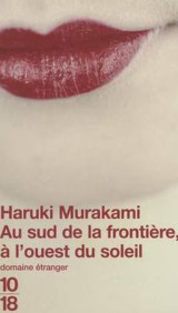 Au sud de la frontière, à l’ouest du soleil