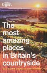 The Most Amazing Places in Britain's Countryside