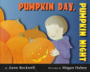 Pumpkin Day, Pumpkin Night
