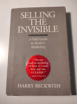 Selling the invisible: A Field Guide to Modern Marketing