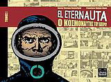 El Eternauta: Ο κοσμοναύτης του απείρου