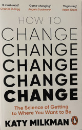 How to change The Science of Getting to Where You Want to Be