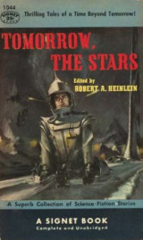 Tomorrow, the stars: a science fiction anthology
