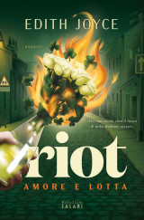 Riot Amore e lotta
