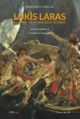Lukìs Laras: memorie di un mercante di Chios