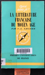 La littérature française du Moyen Âge. Que sais-je
