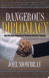 Dangerous Diplomacy
