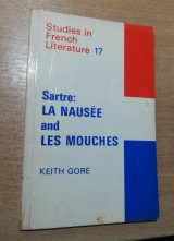 Sartre: La Nausee and les Mouches