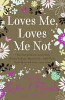 Loves Me, Loves Me Not