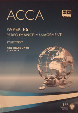 ACCA, for Exams Up to June 2014 - Paper F5 - Study Text