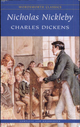 The Life & Adventures of Nicholas Nickleby