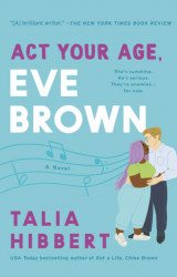 Act Your Age, Eve Brown