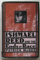 Ishmael Reed and the Ends of Race