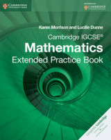 Cambridge IGCSE Mathematics Extended Practice Book Cambridge IGCSE Mathematics Extended Practice Book