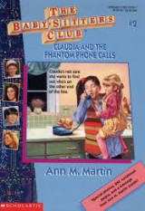 The Babysitters Club: Claudia and the Phantom Phone Calls