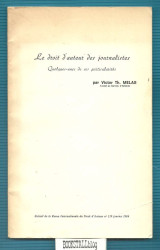 Le droit d'auteur des journalistes / Copyright of journalists : Quelques-unes de ses particularites / Some of its particularities
