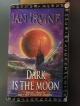 Dark is the Moon (Volume 3 of The View from the Mirror)