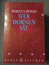 Wer Dornen Sät