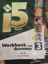 The incredible team workbook and grammar 3