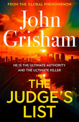 The Judge's List : John Grisham's latest breathtaking bestseller