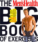 The Men's Health Big Book of Exercises