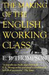 The Making of the English Working Class