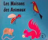 Les Maisons des Animaux