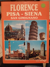 Florence, Pisa, Siena, San Gimignano