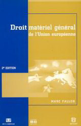 Droit matérial général de l' Union européenne