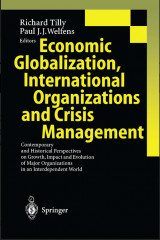 Economic Globalization, International Organizations and Crisis Management
