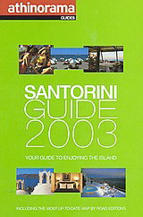 Santorini Guide 2003: Your Guide to Enjoying the Island