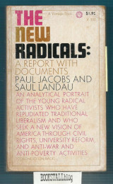 The New Radicals : A Report with Documents
