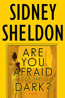 Are You Afraid of the Dark?