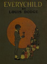 Everychild Louis Dodge 1921 Edition
