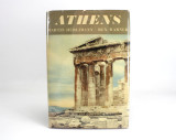 Athens … 74 Pictures in Photogravure, Five Colour Plates and Historical Notes. Introductory Text by Rex Warner