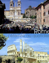 Rome, l'éternité au quotidien