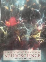 Principles of Behavioral Neuroscience