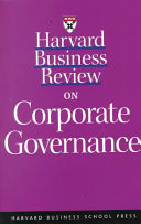 Harvard Business Review on Corporate Governance