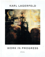 Karl Lagerfeld: Work in Progress