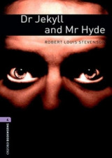 Oxford Bookworms Library- Level 4-- Dr Jekyll and Mr Hyde Level 4 Oxford Bookworms Library- Level 4-- Dr Jekyll and Mr Hyde 1400 Headwords