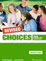 Choices B2 FCE Teacher's Book Revised