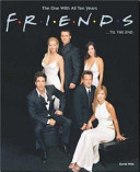 Friends ... 'til the End