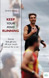 Keep your mind running: Stories that get you off your couch and out for a run