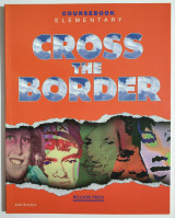 Cross the Border Coursebook Elementary - (Τ49).