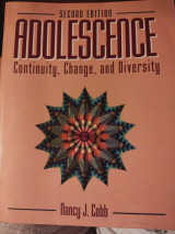 Adolescence Continuity, Change, and Diversity 2nd Edition