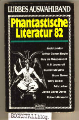 Phantastische Literatur 82 : Lubbes Auswahlband