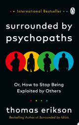Surrounded by Psychopaths